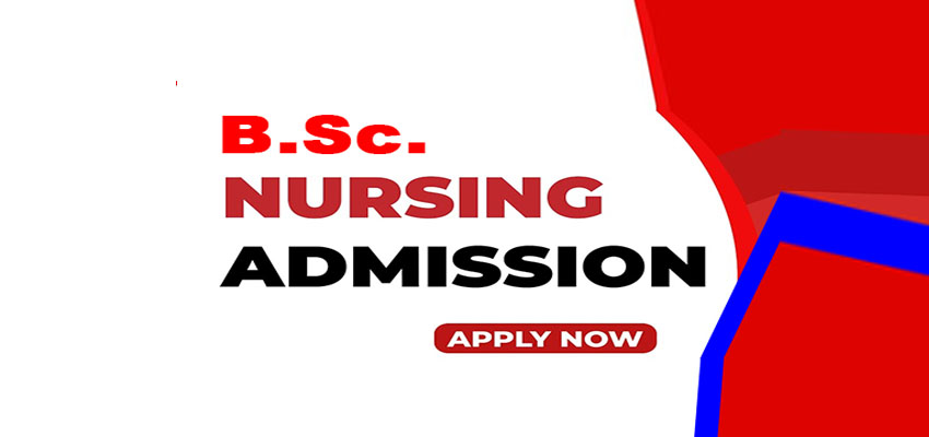 Admission : 2025-’26 Application for B.Sc.(N) Course